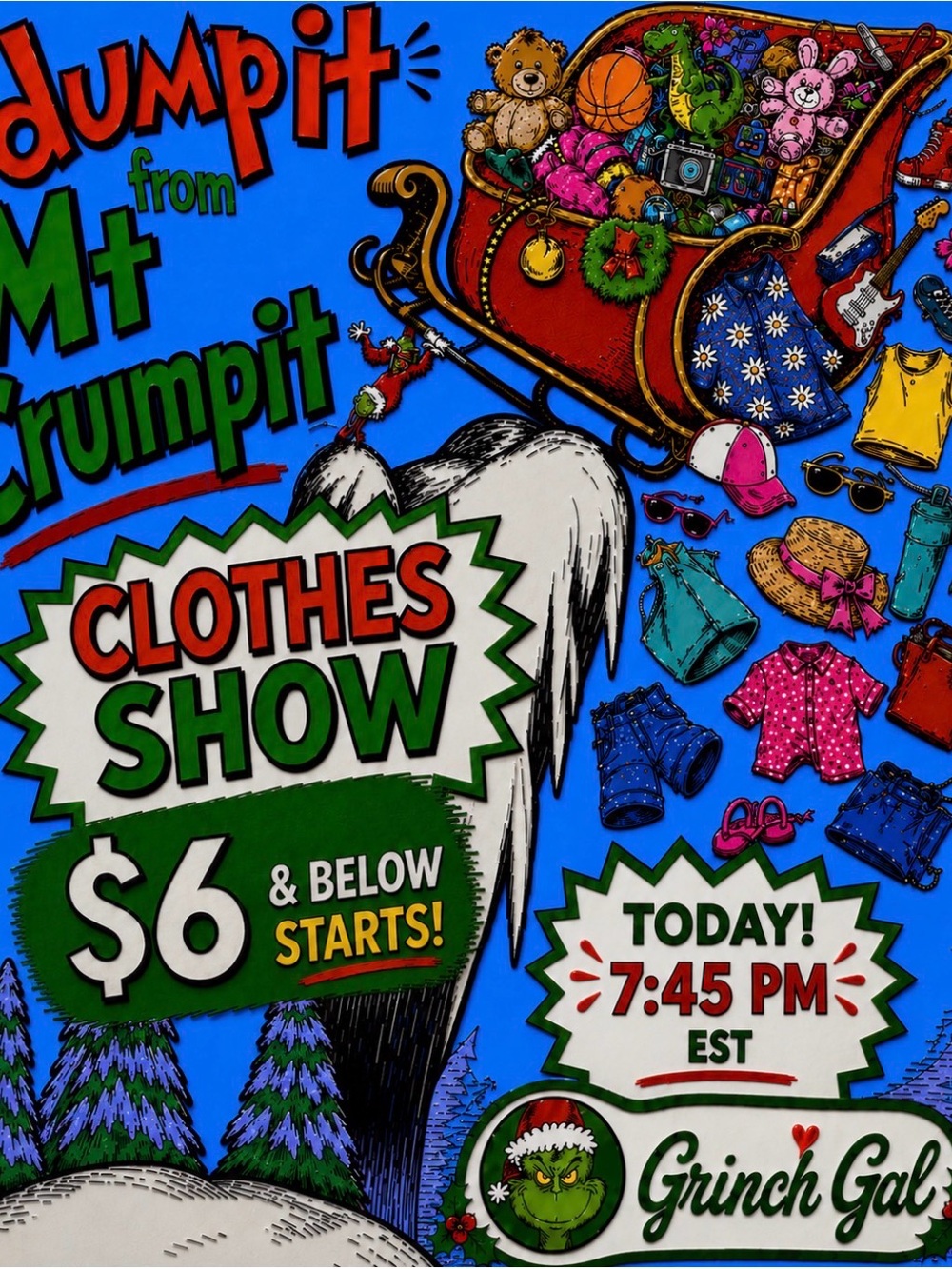 POP UP GRINCH GAL DUMPIT FROM MT. CRUMPIT ALL CLOTHES $6